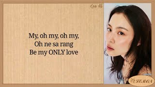 LeeHi 이하이 ONLY Easy Lyrics [upl. by Rekyr]