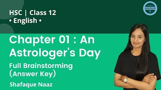 Chapter  01 An Astrologers Day  Full BrainStorming Answer Key  English  Class 12  HSC [upl. by Irrot846]