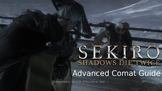 Threat Level Asian Sekiro Advanced Combat Guide P1  Combat Arts [upl. by Kore]