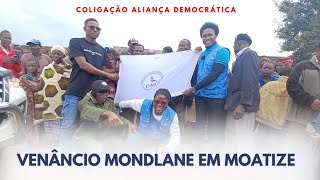 VENÂNCIO MONDLANE ENCERRA TRABALHOS NA CIDADE DE MOATIZE COM A CAD [upl. by Arfihs377]