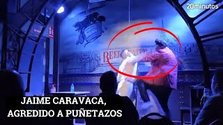 JAIME CARAVACA agredido a puñetazos en plena actuación [upl. by Dalenna]