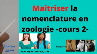 Maîtriser La Nomenclature zoologiqueCours N°2 [upl. by Fayth]