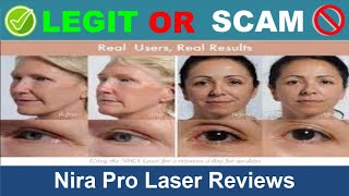 Nira Pro Laser Reviews  May 2024Beware of Scam Watch Now [upl. by Naraa]