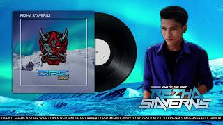 DJ CINTA TASIKMALAYA  DJ REZHA STAVERNS BREAKBEAT REMIX 2024 [upl. by Zsa]