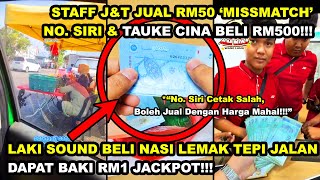 LAKI SOUND BELI NASI LEMAK TEPI JLN DPT BAKI JACKPOT ampSTAFF JNT JUAL RM50 MISSMATCH CINA BELI RM500 [upl. by Eisteb824]