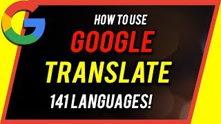 How to Use Google Translate  Beginners Guide [upl. by Lindeberg]