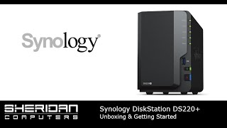 Synology DiskStation DS220 NAS  Unboxing and Getting Started [upl. by Rufford]