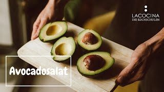 Der beste Avocadosalat  Einfach amp Gesund  La Cocina [upl. by Ahseihs]