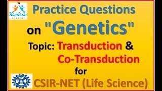 Practice Questions on Genetics for CSIRNET Transduction amp CoTransduction in Bacteria [upl. by Flora308]