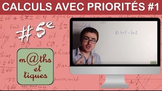 Effectuer des calculs avec des priorités 1  Cinquième [upl. by Xenia219]