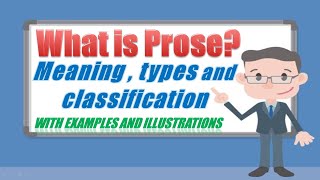 What is Prose Meaning Classification and Types of Prose [upl. by Johannah87]