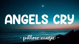 Angels Cry  Mariah Carey Feat NeYo Lyrics 🎵 [upl. by Enilada]