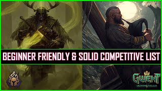 Gwent  Beginner Friendly amp Solid Competitive List  Skellige Warriors [upl. by Gyasi]