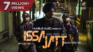 ISSA JATT FULL AUDIO  Sidhu Moose Wala  Sunny Malton  BYG BYRD  Humble Music [upl. by Mallen]