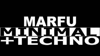 MARFU MINIMAL TECHNO DJ SET 30 MARCH 2012 ⒽⒹ ⓋⒾⒹⒺⓄ [upl. by Irolav]