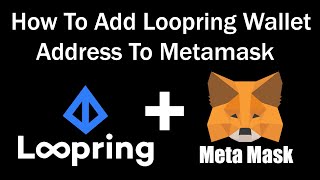 How To Add Loopring Wallet Address To Metamask  LRC Token [upl. by Nogras392]