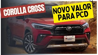 TOYOTA COROLLA CROSS PCD MUDOU DE PREÇO MAIS DESCONTO [upl. by Atinot51]