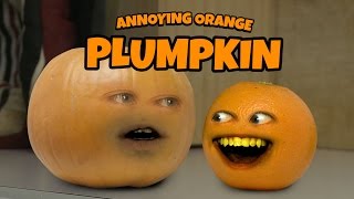 Annoying Orange  Plumpkin [upl. by Nangatrad]