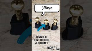 3 Wege metrische Gewinde in 3D Druckteile zu bekommen Part1 3ddruck cad fusion [upl. by Namus44]