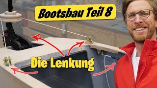 Die Lenkung vom Boot ist fertig [upl. by Conyers665]