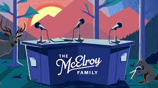 The McElroy Family [upl. by Niles]