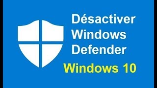 Comment désactiver Windows Defender  Windows 10 [upl. by Hepsoj]