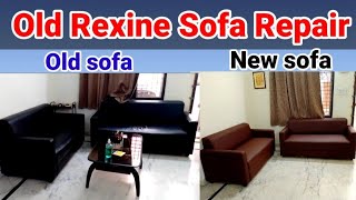 old rexine sofa repair at homeold sofa repair at home [upl. by Jaclyn]