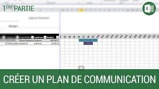 Création dun plan de communication sous Excel  Partie 1 [upl. by Tterrab]