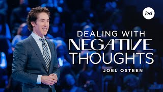 Dealing With Negative Thoughts  Joel Osteen [upl. by Wright817]