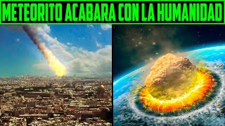 METEORITO IMPACTARA Y ACABARA CON LA TIERRA  ARMAGEDDON RESUMEN EN 10 MINUTOS [upl. by Eibocaj]