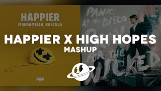 HAPPIER x HIGH HOPES Mashup  Marshmello Panic at the Disco Bastille [upl. by Otreblanauj]