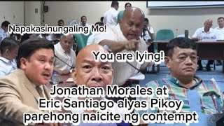 Jonathan Morales at Eric Santiago alyas Pikoy na icite ng contempt Kulong sa Senado [upl. by Ynnal662]