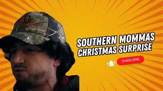 Southern Mommas Christmas Surprise [upl. by Eila]