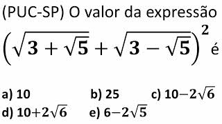 PUC  SP O valor da expressão√𝟑√𝟓 √𝟑−√𝟓 𝟐 é [upl. by Lacym]