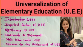 Universalization Of Elementary Education  BEd 1  Contemporary India [upl. by Aerdno]