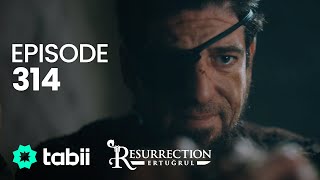 Resurrection Ertuğrul  Episode 314 [upl. by Zaller]