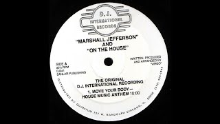 Gotta have house music all night long  Marshall Jefferson  Move Your Body Solardo mix [upl. by Ayikahs]