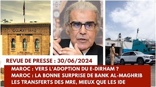 Vers ladoption du edirham bonne surprise de BAM les transferts des MRE mieux que les IDE [upl. by Hplar]