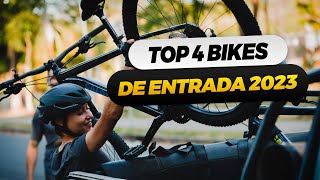 Top quatro Bikes de ENTRADA para comprar ainda em 2023 Melhores Opções NACIONAIS para COMEÇAR Pedal [upl. by Odnalo]