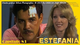 Telenovela Estefanía  Capítulo 83 [upl. by Assiralc]