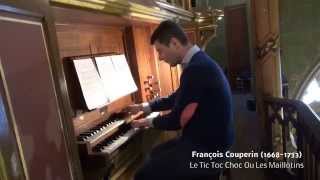 Francois Couperin Tic toc choc Olivier Penin Orgue Chapelle de JésusEnfant Paris VII [upl. by Einoj]