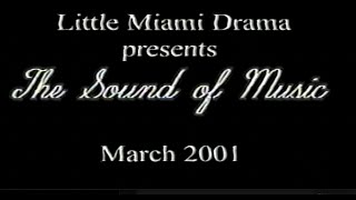 Little Miami Drama Presents The Sound Of Music [upl. by Anavrin]