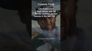 Clint Eastwoods Legal Issues with Jacelyn Reeves 1980s Celebrity Facts [upl. by Gauntlett]