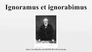 Ignoramus et ignorabimus [upl. by Maidy]