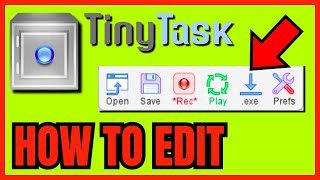 How To EDIT TinyTask Files FULL GUIDE 2024 [upl. by Onaicram]