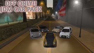 DFF ONLY Car Pack JDM V3  Support SAMP  Support Andro amp PC  Tutorial Pemasangan [upl. by Alekin477]