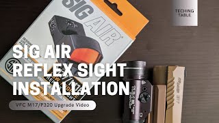 Sig Air Reflex Sight Installation VFC M17P320 [upl. by Arob]