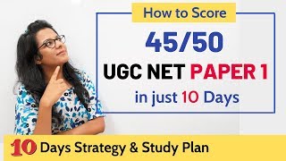 Score 45 out of 50 in UGC NET Paper 1  Last 10 Days Strategy  June 2019 [upl. by Belva811]