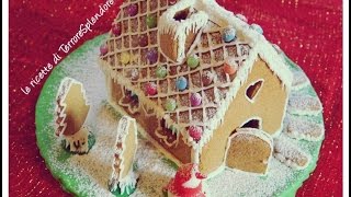 Casetta in Pan di Zenzero Gingerbread House [upl. by Morey]