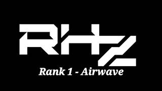 Rank 1  Airwave Rank1 Vs Dutch Force Rmx [upl. by Uel396]